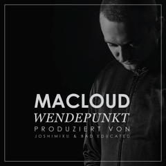 Macloud - Wendepunkt (prod. Joshimixu & Bad Educated)