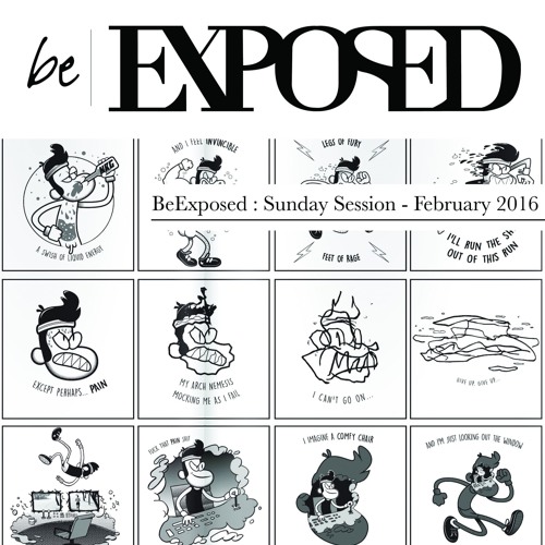 BeExposed : Sunday Session - February 2016