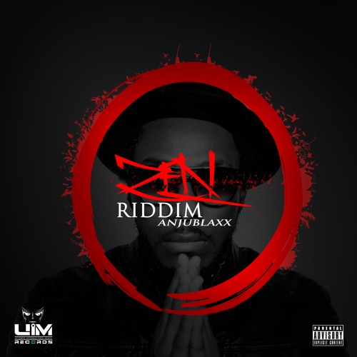 ZEN RIDDIM PROD BY ANJUBLAXX