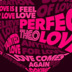 Theo Classics: Love Edition Podcast