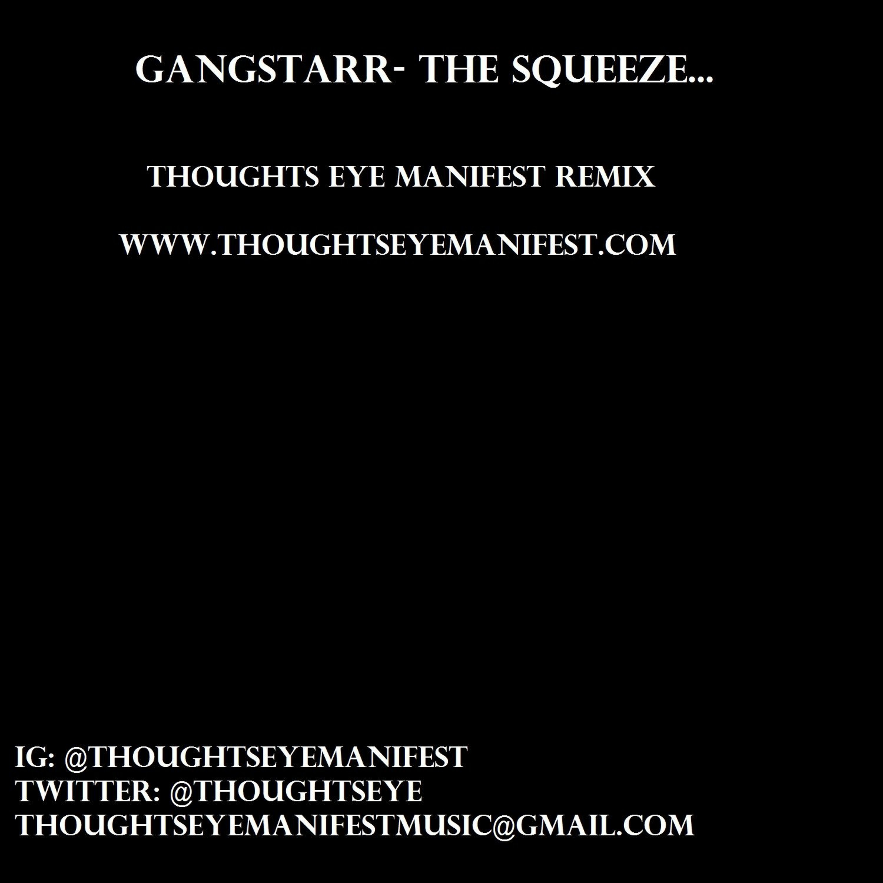 The Squeeze (Thoughts Eye Manifest Remix) episode artwork