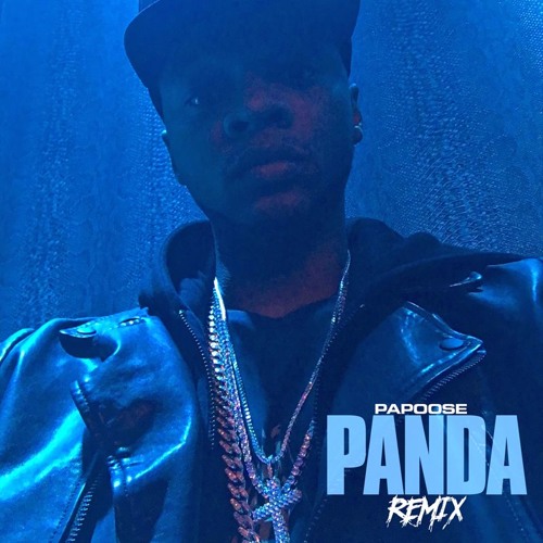 Papoose "Panda" Remix