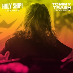 Holy Ship! 2016 Live Sets: Tommy Trash (Pool Deck)