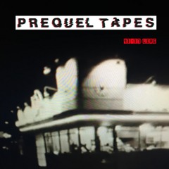 Prequel Tapes - 41:17 live