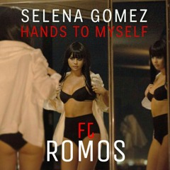 Selena Gomez - Hands To My Self - Romos Remix