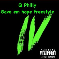 Gave Em Hope FreeStyle