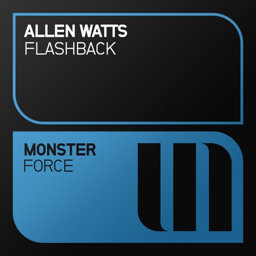 Allen Watts - Flashback [OUT NOW]