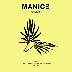 CHALK (FKA I love you but I'm crying rn)