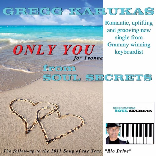 Gregg Karukas ONLY YOU Single Remix