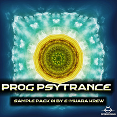 Prog Psytrance - Sample Pack 01, by E-Muara Krew [PACK PREVIEW]