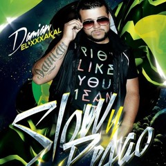 Slow - Y-Pegao - Damian El Xxxakal - Prod.By - ByB - Music - James - Music