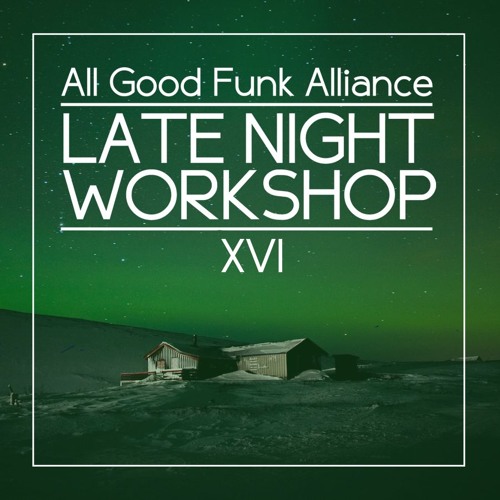 Late Night Workshop 16