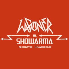 Wagoner & ShowArma - Rompe Huesos
