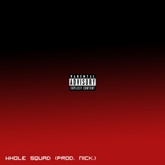 nick. - whole squad