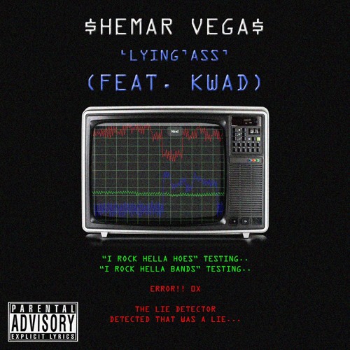 Lyin'ass (Feat. Kwad)