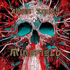 Alton Squad - Minefield