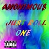 Just Roll One