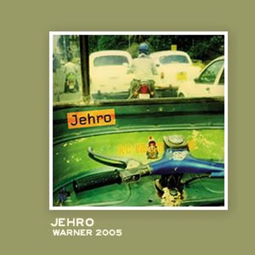 Jehro - Continuando