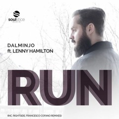 Dalminjo Ft. Lenny Hamilton - Run (Luzio Remix)