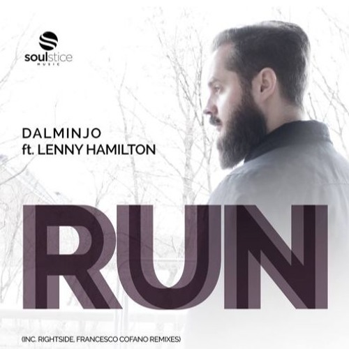 Dalminjo Ft. Lenny Hamilton - Run (Luzio Remix)