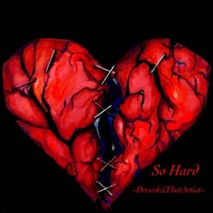So Hard