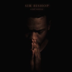 Sir Bishop - Lost Souls (prod. Feverkin & Koresma)