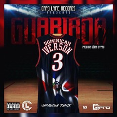 Guariboa - Dominican Iverson (Spanish Remix) Prod By Guira G - PRO