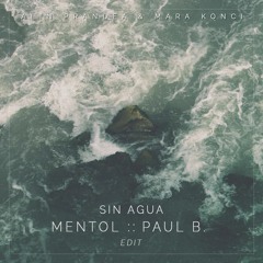 Alin Prandea & Mara Konci - Sin Agua (Mentol & Paul B. Edit)