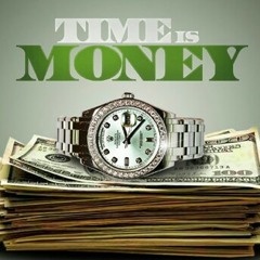 Time Is Money - Shunnie B