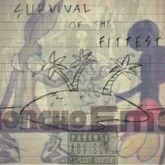 Young Infamous X Honcho X Survival Of Da Fittest {Prod. By Emo}