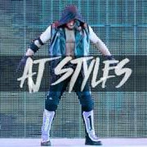 AJ Styles WWE Theme