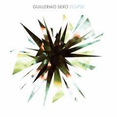 Guillermo Sexo - Eclipse - 02 Insomnia