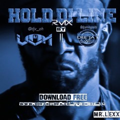 Hold Di Line (Remix V - OH & DJ KMILO ) :::BUY=DOWNLOAD FREE:::