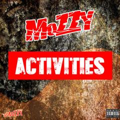 Mozzy - Activities [Thizzler.com]