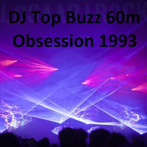 DJ Top Buzz 60m - Obsession 1993 oldskool jungle & dnb