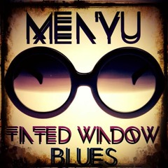 tinted window blues