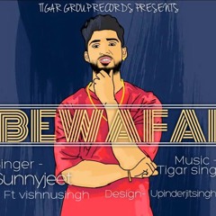 Bewafai ● Sunny Jeet ● New Punjabi Songs 2016 ● Tigar Group Records