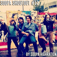 Soopa Shoutout #12 [FREE DOWNLOAD]