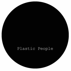 E - Versions 6 - Plastic People