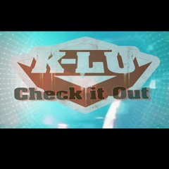 K-lu - Check it Out (Free Download)