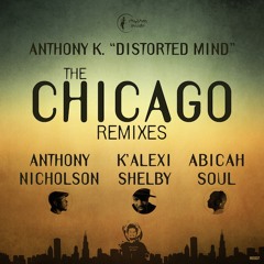 Anthony K. - Distorted Mind (Abicah Soul remix)