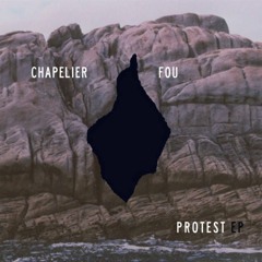Chapelier Fou - Protest (Potential DifferenSe remix)