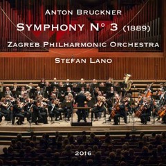 Anton Bruckner: Symphony No 3 (Stefan Lano, conductor)