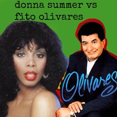 Donna Summer Vs Fito Olivares