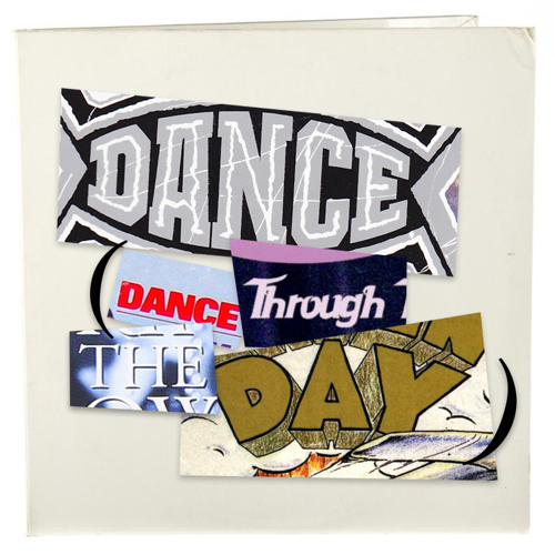 Dance (Dance Through The Day)