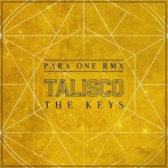Talisco - The Keys (Para One Remix)