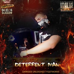 Twisted's Darkside Podcast 248 - DETERRENT MAN - Darkside Hardcore Italia Scotland Mix #2