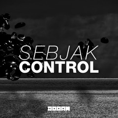 Sebjak - Control (OUT NOW)