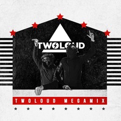 twoloud - The Ultimate Megamix