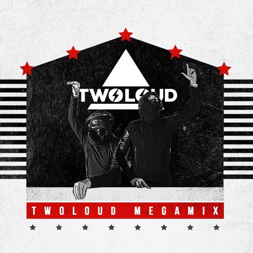 Stream Twoloud The Ultimate Megamix By Twoloud Listen Online For Free On Soundcloud